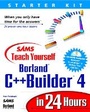 Cover: Sams Teach Yourself Borland C++ Builder 4 in 24 Hours - Sams Publishing