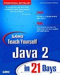 Cover: Sams Teach Yourself Java 2 in 21 Days - Sams Publishing