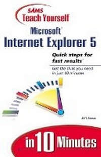 Abbildung von: Sams Teach Yourself Microsoft Internet Explorer 5 in 10 Minutes - Sams Publishing