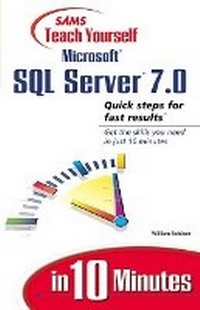 Abbildung von: Sams Teach Yourself SQL Server 7 in 10 Minutes - Sams Publishing