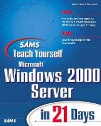Abbildung von: Sams Teach Yourself Microsoft Windows 2000 Server in 21 Days - Sams Publishing