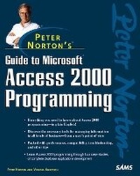 Abbildung von: Peter Norton's Guide to Access 2000 Programming - Sams Publishing