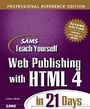 Cover: Sams Teach Yourself Web Publishing with HTML 4 in 21 Days, Professional Reference Edition, Second Edition - Sams Publishing