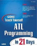 Cover: Sams Teach Yourself ATL Programming in 21 Days - Sams Publishing