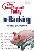 Cover: Sams Teach Yourself e-Banking Today - Sams Publishing
