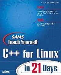 Abbildung von: Sams Teach Yourself C++ for Linux in 21 Days - Sams Publishing