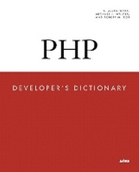 Enlarge image Cover: PHP Developer's Dictionary - Sams Publishing