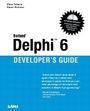 Cover: Delphi 6 Developer's Guide - Sams Publishing