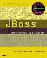 Enlarge image Cover: JBoss Administration and Development - Sams Publishing