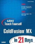 Cover: Sams Teach Yourself Macromedia ColdFusion MX in 21 Days - Sams Publishing