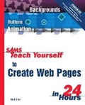 Cover: Sams Teach Yourself to Create Web Pages in 24 Hours - Sams Publishing
