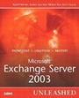 Cover: Microsoft Exchange Server 2003 Unleashed - Sams Publishing