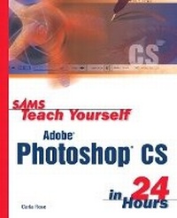 Abbildung von: Sams Teach Yourself Adobe Photoshop CS in 24 Hours - Sams Publishing