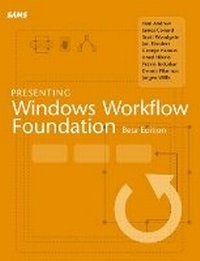 Enlarge image Cover: Presenting Windows Workflow Foundation - Sams Publishing