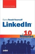 Cover: Sams Teach Yourself LinkedIn in 10 Minutes - Sams Publishing
