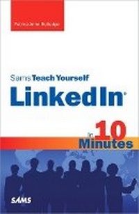 Abbildung von: Sams Teach Yourself LinkedIn in 10 Minutes - Sams Publishing