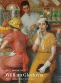 Cover: The World of William Glackens - the C. Richard Hilker Art Lectures - Sansom Foundation