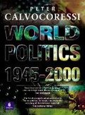Cover: World Politics, 1945 - 2000 - Pearson