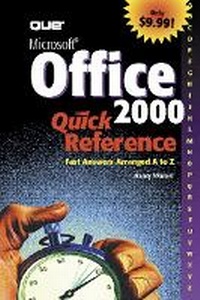 Enlarge image Cover: Microsoft Office 2000 Quick Reference - Que Corporation,U.S.