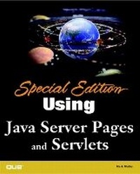 Enlarge image Cover: Special Edition Using Java Server Pages and Servlets - Que Corporation,U.S.