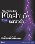 Cover: Macromedia Flash 5 from Scratch - Que Corporation,U.S.