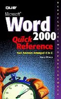 Enlarge image Cover: Microsoft Word 2000 Quick Reference - Que Corporation,U.S.