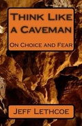 Cover: Think Like a Caveman - My Mind and Me