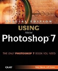Abbildung von: Special Edition Using Adobe (R) Photoshop (R) 7 - Que Corporation,U.S.