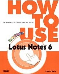 Enlarge image Cover: How to Use Lotus Notes 6 - Que Corporation,U.S.