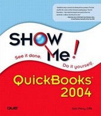 Abbildung von: Show Me QuickBooks 2004 - Que Corporation,U.S.