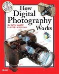 Cover: How Digital Photography Works - Que Corporation,U.S.