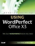 Cover: Special Edition Using WordPerfect Office X3 - Que Corporation,U.S.