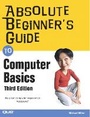 Cover: Absolute Beginner's Guide to Computer Basics - Que Corporation,U.S.