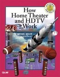 Cover: How Home Theater and HDTV Work - Que Corporation,U.S.