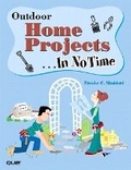 Cover: Outdoor Home Projects In No Time - Que Corporation,U.S.