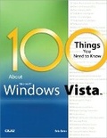 Cover: 100 Things You Need to Know about Microsoft Windows Vista - Que Corporation,U.S.