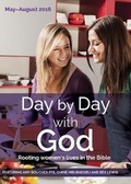 Cover: Day by Day with God May - August 2016 - BRF (The Bible Reading Fellowship)