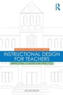 Cover: Instructional Design for Teachers - Routledge