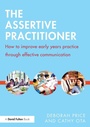 Cover: The Assertive Practitioner - Routledge
