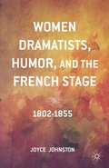 Cover: Women Dramatists, Humor, and the French Stage - Palgrave MacMillan