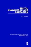 Cover: Truth, Knowledge and Causation - Routledge