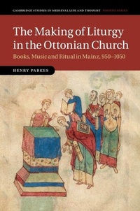 Abbildung von: The Making of Liturgy in the Ottonian Church - Cambridge University Press