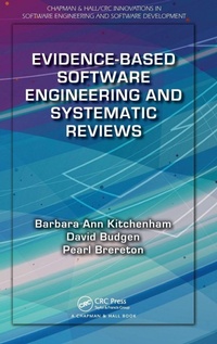 Enlarge image Cover: Evidence-Based Software Engineering and Systematic Reviews - Chapman & Hall/CRC