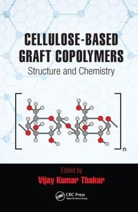 Abbildung von: Cellulose-Based Graft Copolymers - CRC Press