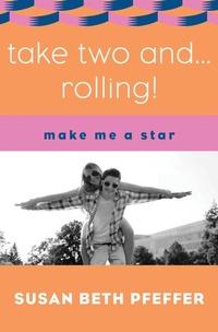 Enlarge image Cover: Take Two and ... Rolling! - Open Road Media Teen & Tween
