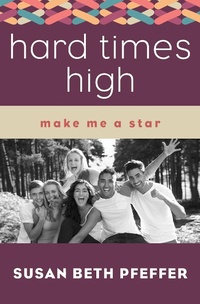 Enlarge image Cover: Hard Times High - Open Road Media Teen & Tween