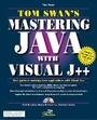 Cover: Tom Swan's Mastering Java with Visual J++ - Sams Publishing
