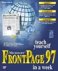 Cover: Sams Teach Yourself Microsoft FrontPage 97 in a Week - Sams Publishing