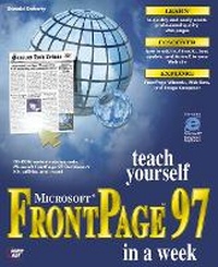 Enlarge image Cover: Sams Teach Yourself Microsoft FrontPage 97 in a Week - Sams Publishing