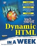 Cover: Sams Teach Yourself Dynamic HTML in a Week - Sams Publishing